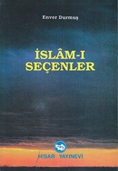 İslam-ı Seçenler - 1