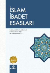 İslam İbadet Esasları - Ensar Neşriyat