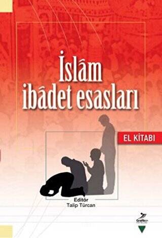 İslam İbadet Esasları El Kitabı - 1