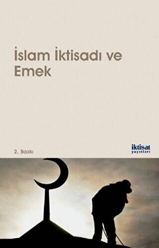 İslam İktisadı ve Emek - 1