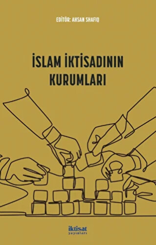 İslam İktisadının Kurumları - 1