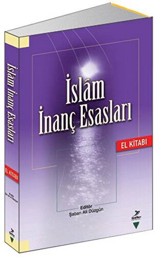 İslam İnanç Esasları El Kitabı - 1