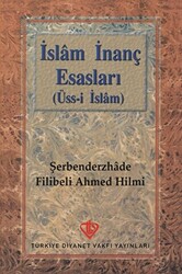 İslam İnanç Esasları Üss-i İslam - 1