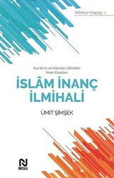 İslam İnanç İlmihali - 1