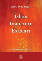 İslam İnancının Esasları - Nida Yayıncılık