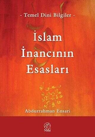 İslam İnancının Esasları - 1