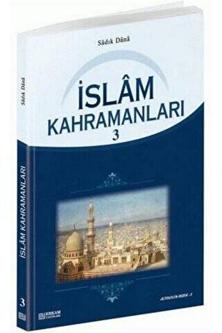 İslam Kahramanları - 3 - 1