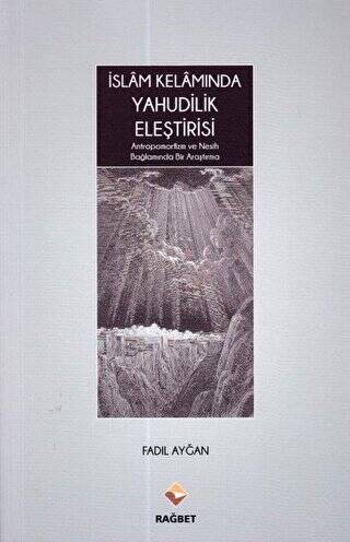 İslam Kelamında Yahudilik Eleştirisi - 1