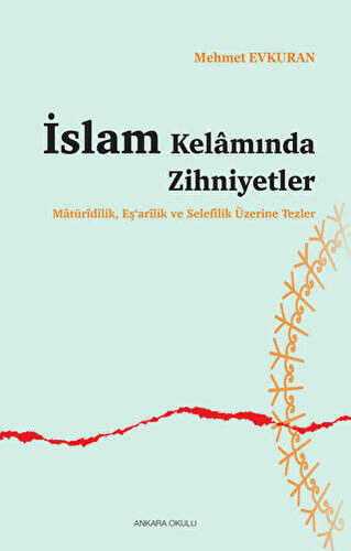 İslam Kelamında Zihniyetler - 1