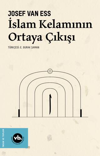 İslam Kelamının Ortaya Çıkışı - 1