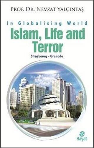 İslam, Life and Terror - 1