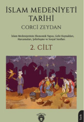 İslam Medeniyeti Tarihi 2. Cilt - Dorlion Yayınları