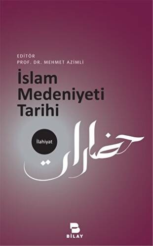 İslam Medeniyeti Tarihi - 1