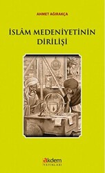 İslam Medeniyetinin Dirilişi - 1