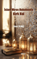 İslam Miras Hukukunda Kırk Hal - Gece Kitaplığı