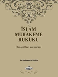 İslam Muhakeme Hukuku - 1