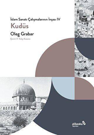 Kudüs - İslam Sanatı Çalışmalarının İnşası IV - 1