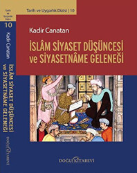 İslam Siyaset Düşüncesi ve Siyasetname Geleneği - Doğu Kitabevi