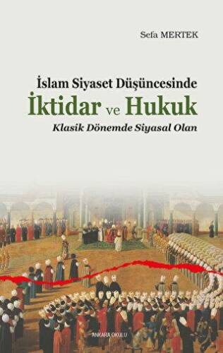 İslam Siyaset Düşüncesinde İktidar ve Hukuk - 1