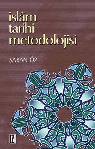 İslam Tarihi Metodolojisi - 1
