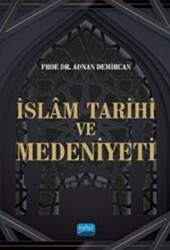 İslam Tarihi ve Medeniyeti - 1