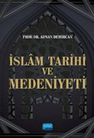 İslam Tarihi ve Medeniyeti - 1