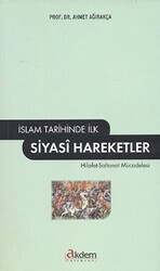 İslam Tarihinde İlk Siyasi Hareketler - 1