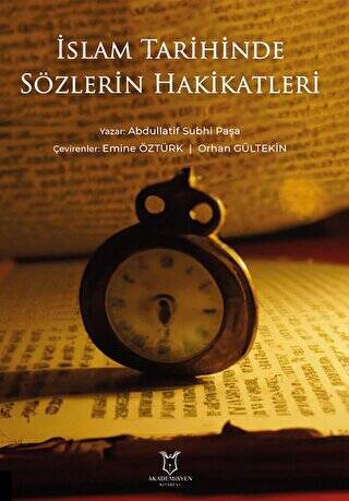 İslam Tarihinde Sözlerin Hakikatleri - 1