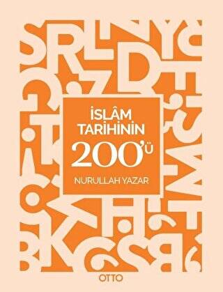 İslam Tarihinin 200`ü - 1