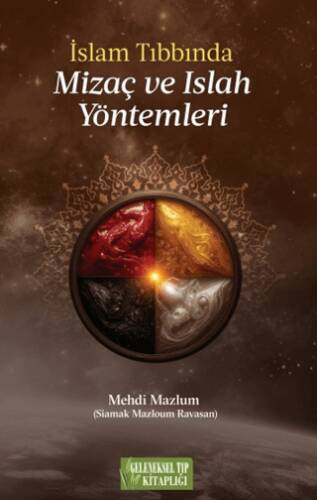 İslam Tıbbında Mizaç ve Islah Yöntemleri - 1