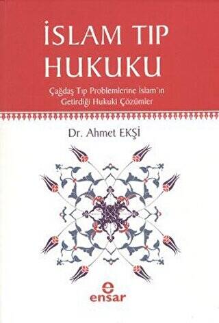 İslam Tıp Hukuku - 1