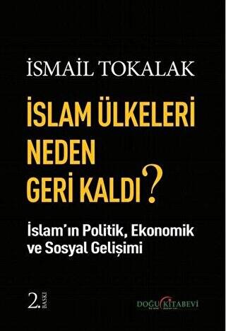 İslam Ülkeleri Neden Geri Kaldı? - 1