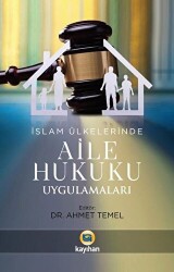 İslam Ülkelerinde Aile Hukuku Uygulamaları - 1