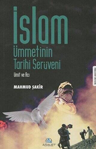 İslam Ümmetinin Tarihi Serüveni - 1