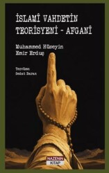İslamî Vahdetin Teorisyeni - Afgani - Nazenin Kitap