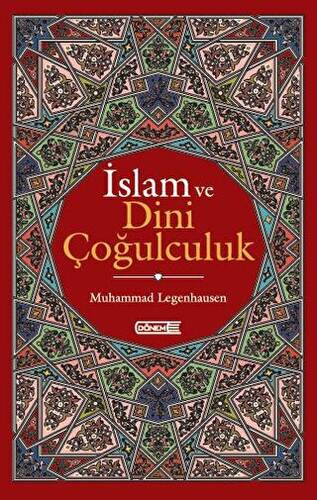 İslam ve Dini Çoğulculuk - 1