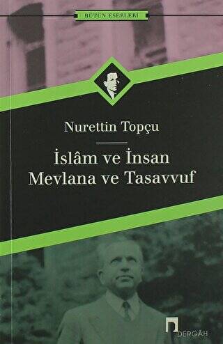 İslam ve İnsan Mevlana ve Tasavvuf - 1