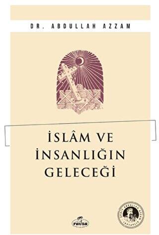 İslam ve İnsanlığın Geleceği - 1