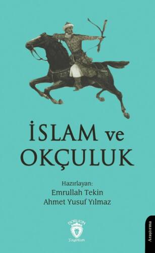 İslam ve Okçuluk - 1