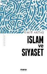 İslam ve Siyaset - 1