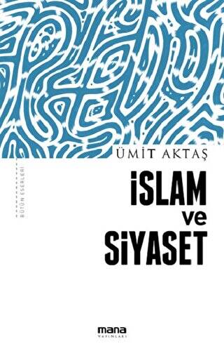 İslam ve Siyaset - 1