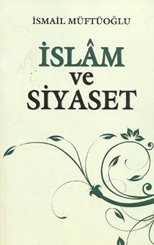 İslam ve Siyaset - 1