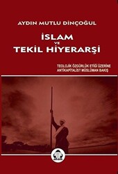 İslam ve Tekil Hiyerarşi - Alan Yayıncılık
