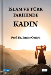 İslam ve Türk Tarihinde Kadın - 1