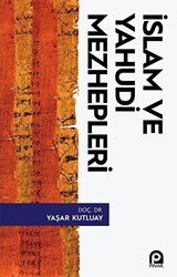 İslam ve Yahudi Mezhepleri - 1