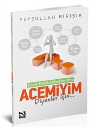 İslama Davet Etmek İstiyorum Ama Acemiyim Diyenler İçin - 1