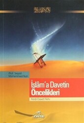 İslam`a Davetin Öncelikleri - 1