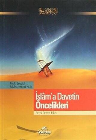 İslam`a Davetin Öncelikleri - 1