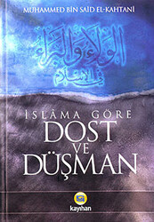 İslama Göre Dost ve Düşman - 1