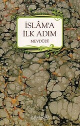 İslam’a İlk Adım - 1